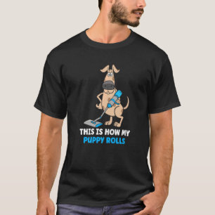 Camiseta Como meu Puppy rola o Vacuum Cleaner para o cão 1