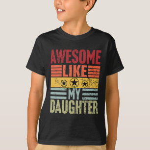 Camiseta Como Minha Filha Oferece Aos Homens Um Pai Engraça