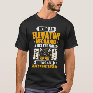 Camiseta Como o Mecânico de Elevador da Máfia