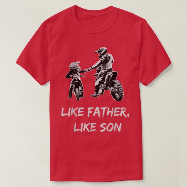Camiseta Como o PaiLike Son MotocrossDirt Bike (Frente do Design)