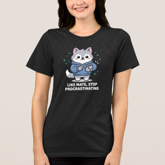 Camiseta Como parceiro, pare de procrastinar Stray Wolf Hoo (Frente)
