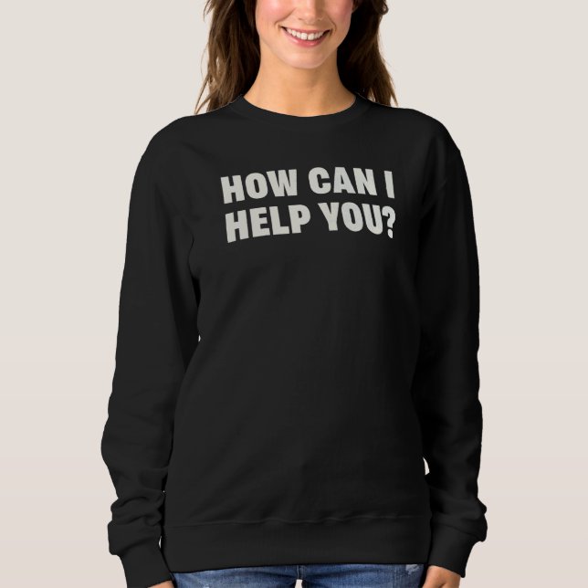 Camiseta Como Posso Ajudá-Lo Na Fonte Branca Clássica (Frente)