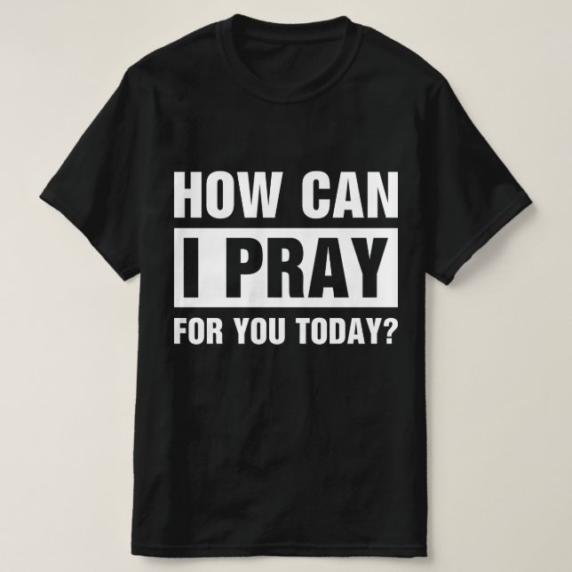 Camiseta Como Posso Orar Por Você (Frente do Design)