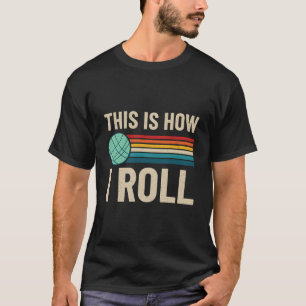 Camiseta Como Rolo Bocce Bocci Player Lawn Boliche Bo