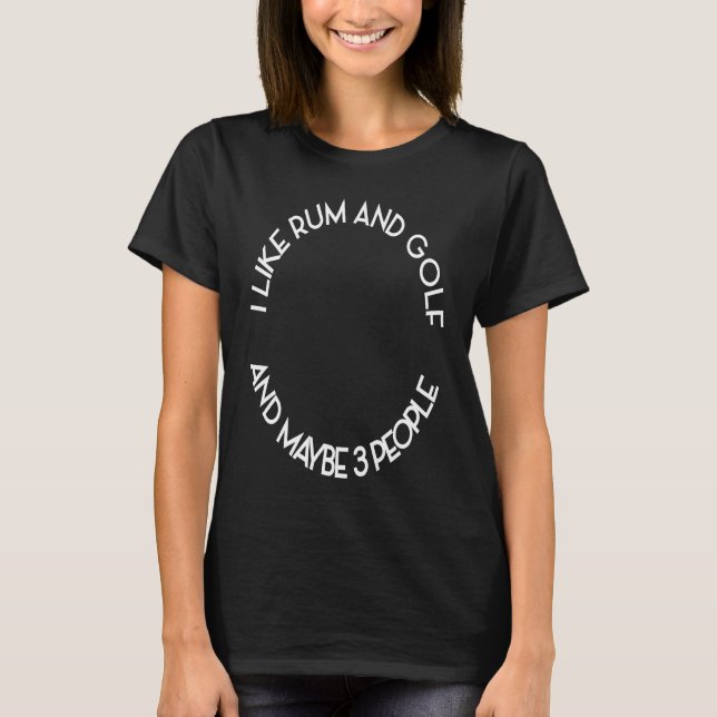 Camiseta COMO RUM E GOLF E TALVEZ 3 PESSOAS Green Driver (Frente)