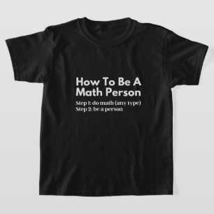 Camiseta Como Ser Uma Pessoa De Matemática