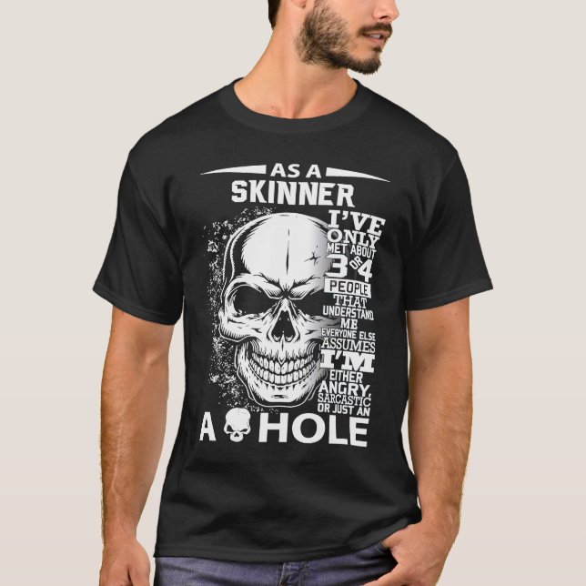 Camiseta Como SKINNER só conheci cerca de 3 4 pessoas l4 (Frente)