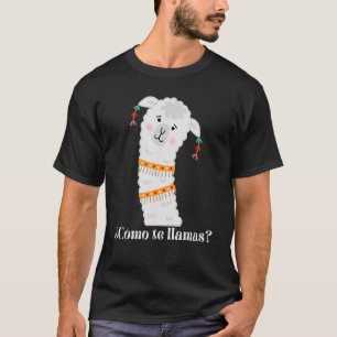 Camiseta Como Te Lhamas Qual é o seu nome Pet Llama Espanho