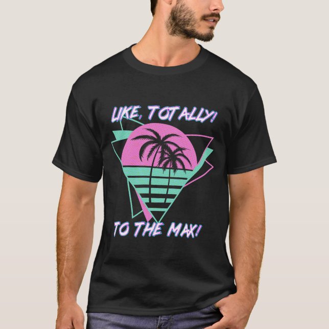 Camiseta Como Totalmente! Ao Máximo! Retro Miami de 1980 (Frente)