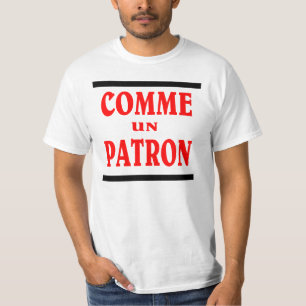 Camiseta Como um CHEFE em FRANCÊS. CONSUMIDOR DO UN DE
