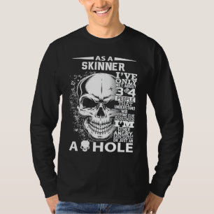 Camiseta Como um SKINNER eu só conheci cerca de 3 4 pessoas