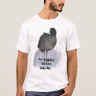 Camiseta Como um velho Coot se parece com uma citação de Ar