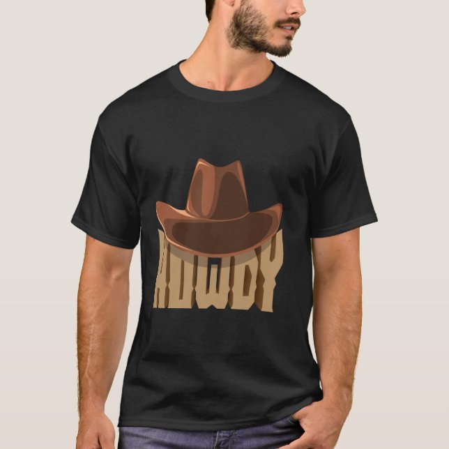 Camiseta Como vai, Chapéu de Cowboy Ocidental Declaração (Frente)