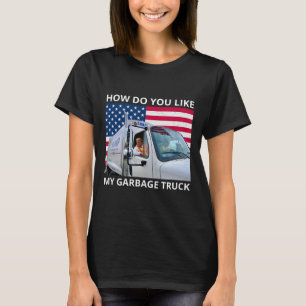 Camiseta Como você gosta da minha carona no caminhão de gar