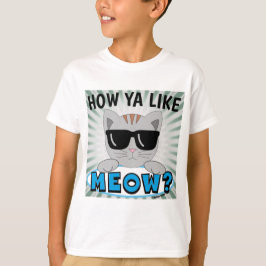 Camiseta Como você gosta de MEOW? Óculos de Sol Gato Impres