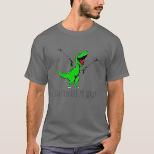 Camiseta Como Você Gosta De Mim Agora Rex Green Dinossaur E