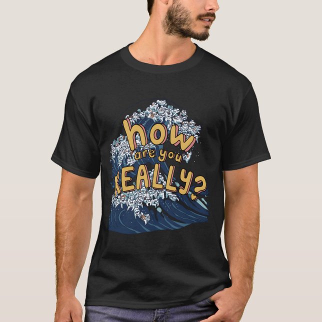 Camiseta Como Você Realmente (Frente)