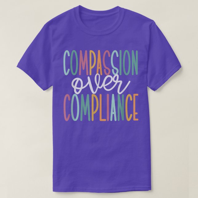 Camiseta Compassion Over Compliance  (Frente do Design)