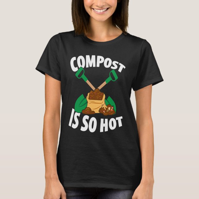 Camiseta Composting For Compost Gardener Farmer Composting (Frente)