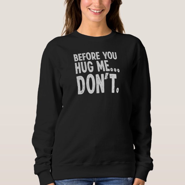 Camiseta Comprar antes de me abraçar Não introduzir (Frente)