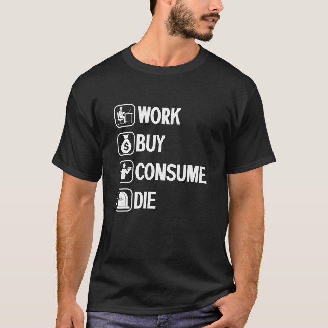 Camiseta Comprar de Trabalho Consumir Comida de Vestuário V (Frente)