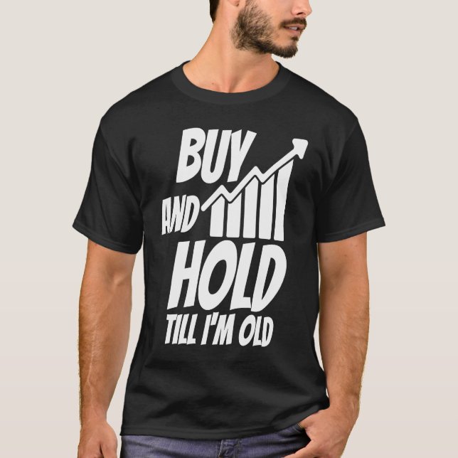 Camiseta Comprar e guardo até que eu seja velho Investidor  (Frente)