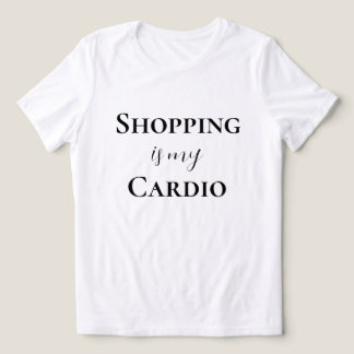 Camiseta Comprar É Meu Cardio