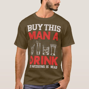 Camiseta Comprar Este Homem Uma Cerveja Seu Fim Está Perto 