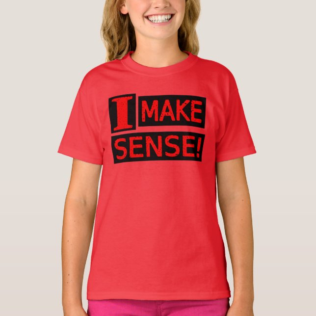 Camiseta Comprar "Make Sense" de Design de Expressão Bela (Frente)