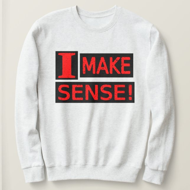 Camiseta Comprar "Make Sense" de Design de Expressão Bela (Frente do Design)