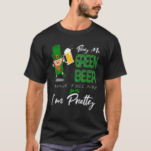 Camiseta Comprar-me Cerveja Verde e diz-me que sou Bonito,
