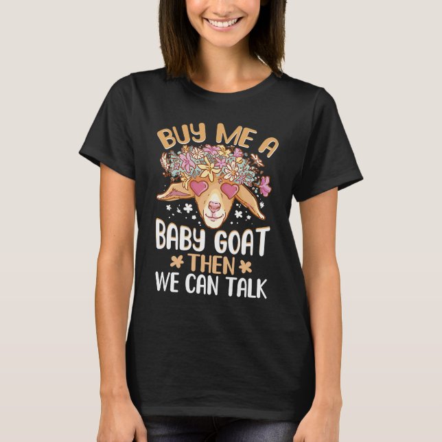 Camiseta Comprar-Me Um Gato De Bebê E Podemos Falar De Cabr (Frente)