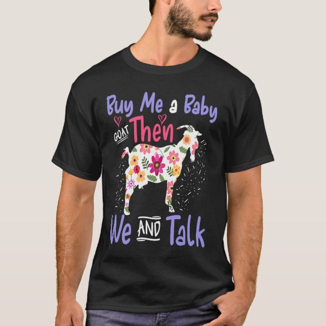 Camiseta Comprar-Me Um Gato De Bebê E Podemos Falar De Cabr (Frente)