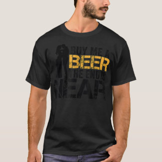 Camiseta Comprar-Me Uma Cerveja O Fim Está Perto De Um Rece