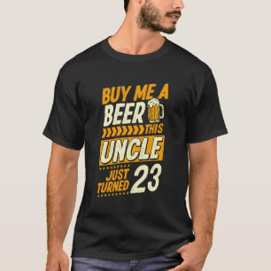 Camiseta Comprar-Me Uma Cerveja Que Este Tio Acabou De Faze