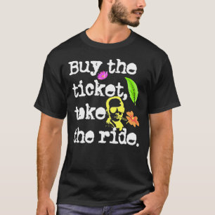 Camiseta Comprar O Bilhete, Pegue O Caçador De Corridas S.