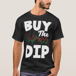 Camiseta Comprar O Dia Do Investidor Do Dip