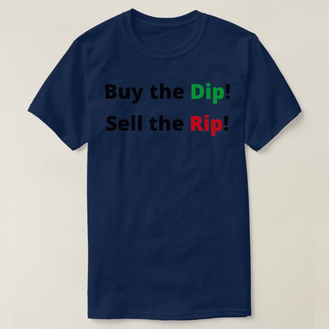 Camiseta Comprar o Dip Sell o Rip (Frente do Design)