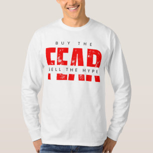 Camiseta Comprar O Medo Vende A Estratégia Hype™ Por Emoção