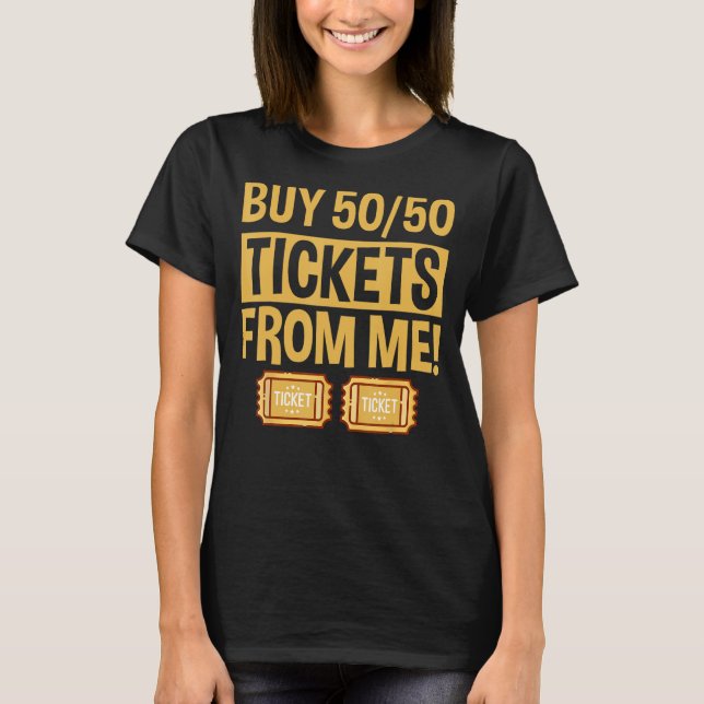 Camiseta Comprar Raffle Tíquetes De Mim 5050 (Frente)