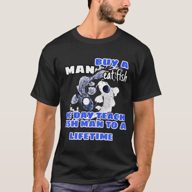 Camiseta Comprar um homem comer peixe (Frente)