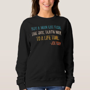 Camiseta Comprar Um Homem Comeu Peixe No Dia Que Ensina Um 