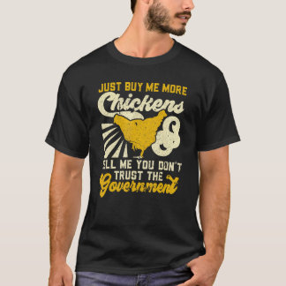 Camiseta Compre-me Frangos E Diga Que Não Confia Na Cabra
