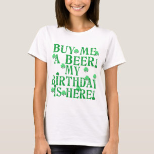 Camiseta Compre-me uma cerveja que meu aniversário está