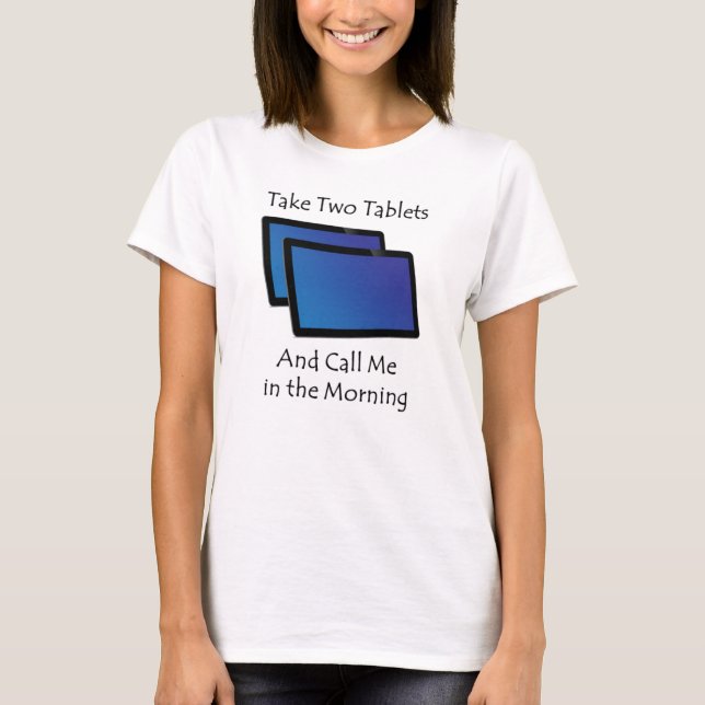 Camiseta Comprimidos por computador - Tome dois (Frente)