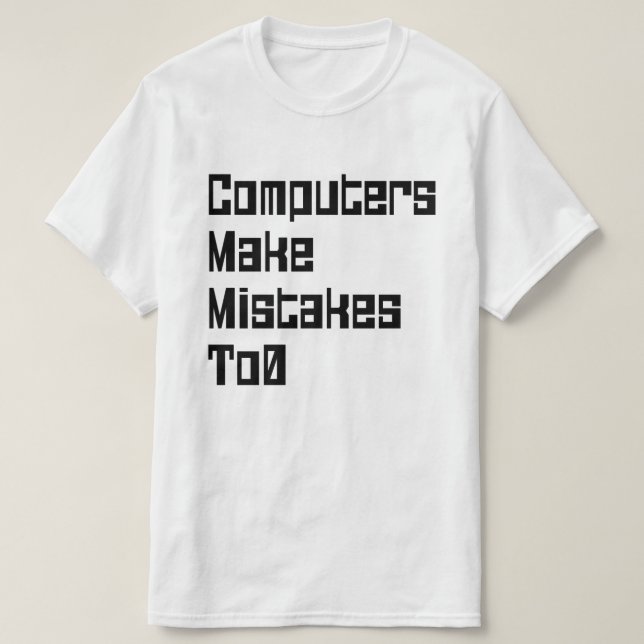 Camiseta Computadores Também Cometem Erros (Frente do Design)