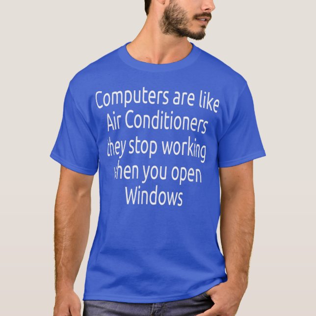 Camiseta Computer  Funny Windows Linu programmer Quotes (Frente)