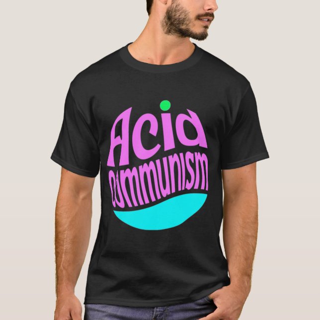 Camiseta Comunismo ácido (Frente)