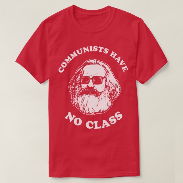 Camiseta Comunistas Não Têm Classe (Frente do Design)