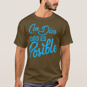 Camiseta Con Dios Todo Es Posible  Gift Bible Spanish